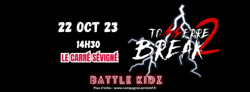 Tonnerre 2 Break – battle kidz