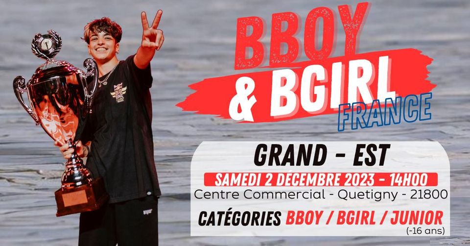 Qualification Grand Est BBoy France !