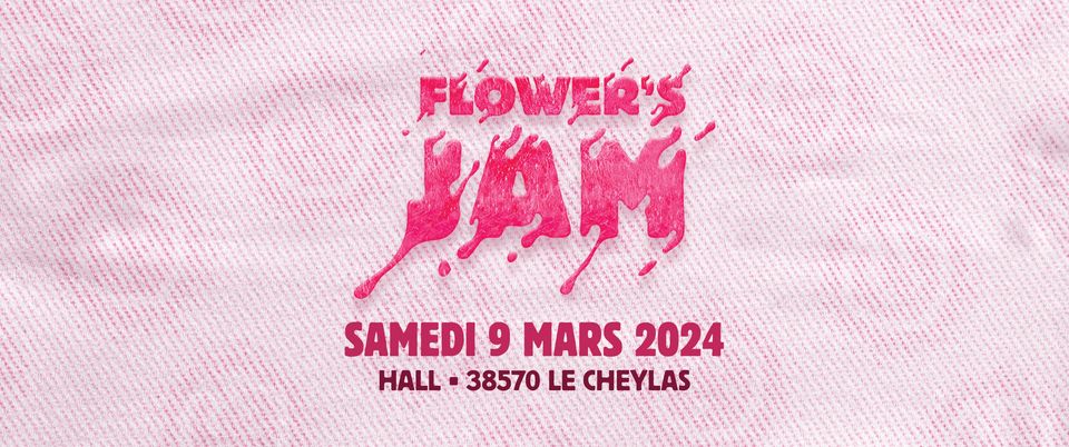 Le Flower’s Jam